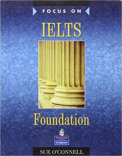 FOCUS ON IELTS FOUNDATION Coursebook