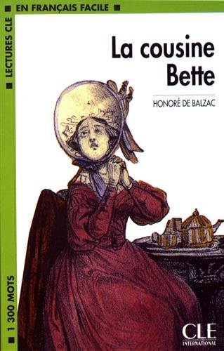 LA COUSINE BETTE (EN FRANCAIS FACILE, B1) Livre