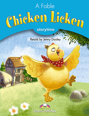 CHICKEN LICKEN (STORYTIME, STAGE 1) Book
