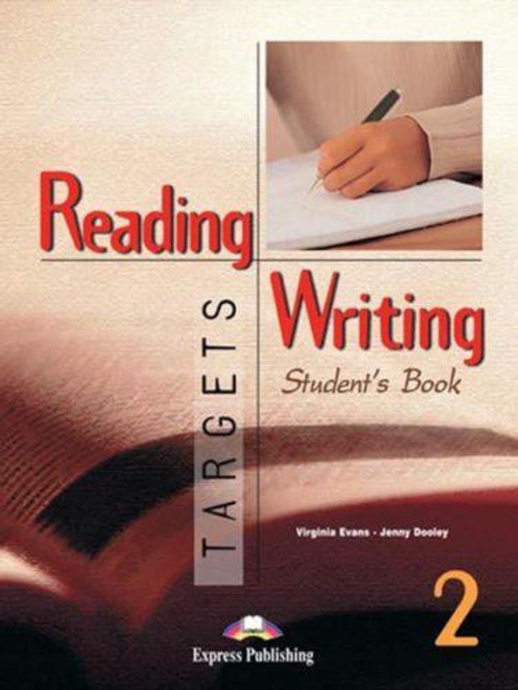 READING AND WRITING TARGETS  2 Student's Book