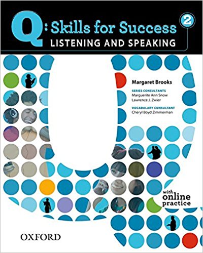 Q:SKILLS FOR SUCCESS LISTENING AND SPEAKING 2 Student's Book + Online Practice