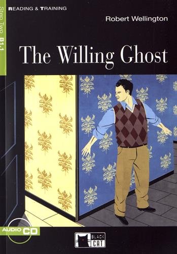 WILLING GHOST,THE (READING & TRAINING STEP2, B1.1) Book+AudioCD