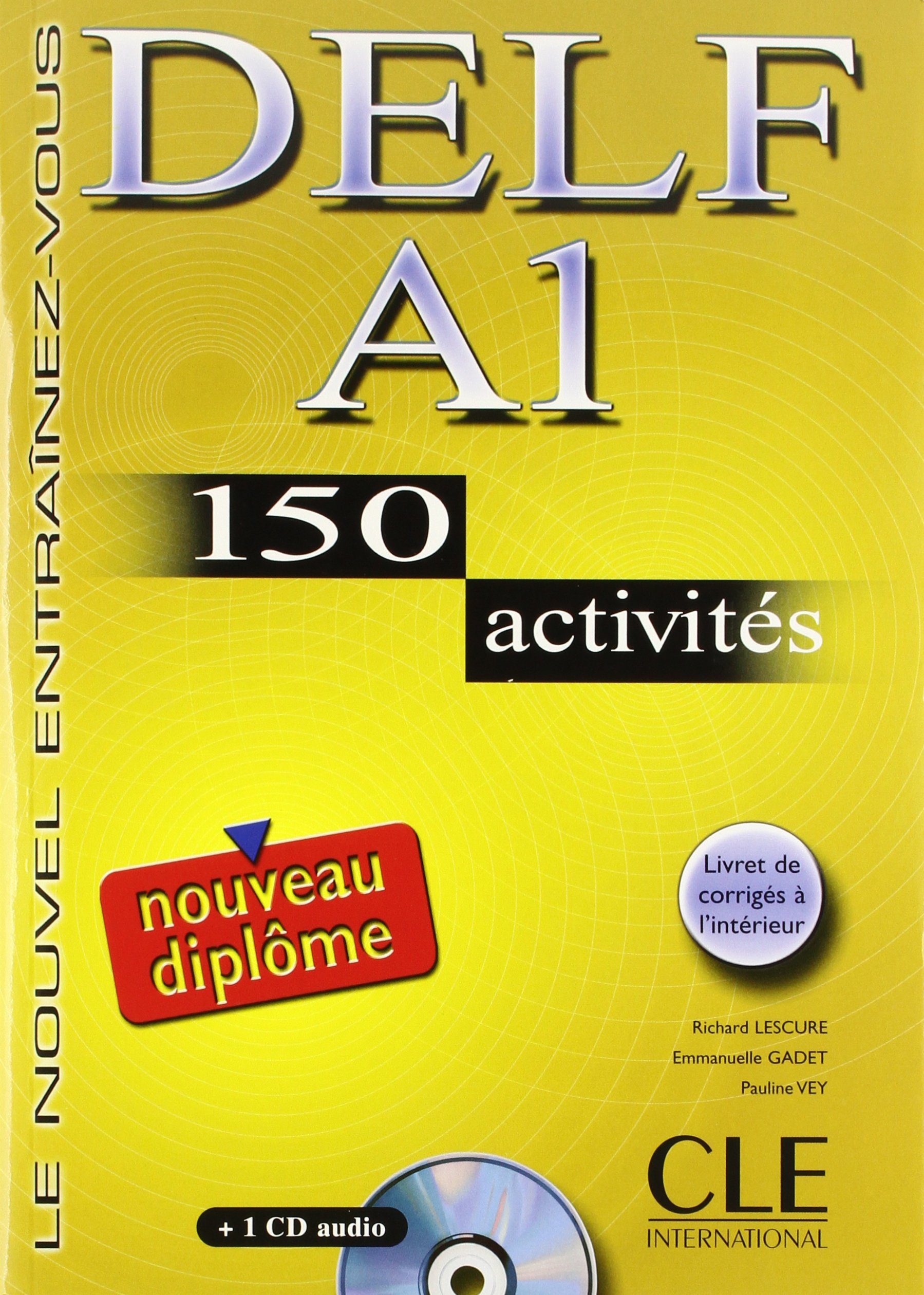 DELF A1,150 ACTIVITES Livre + CD + Corriges+Transcriptions