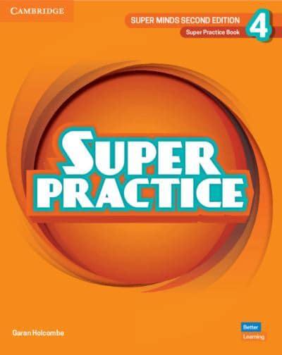 SUPER MINDS 2ND EDITION Level 4 Super Practice Book