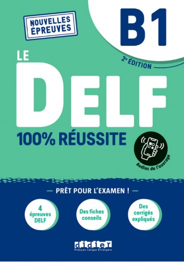 LE DELF B1 100% REUSSITE 2e Livre + Didierfle.app