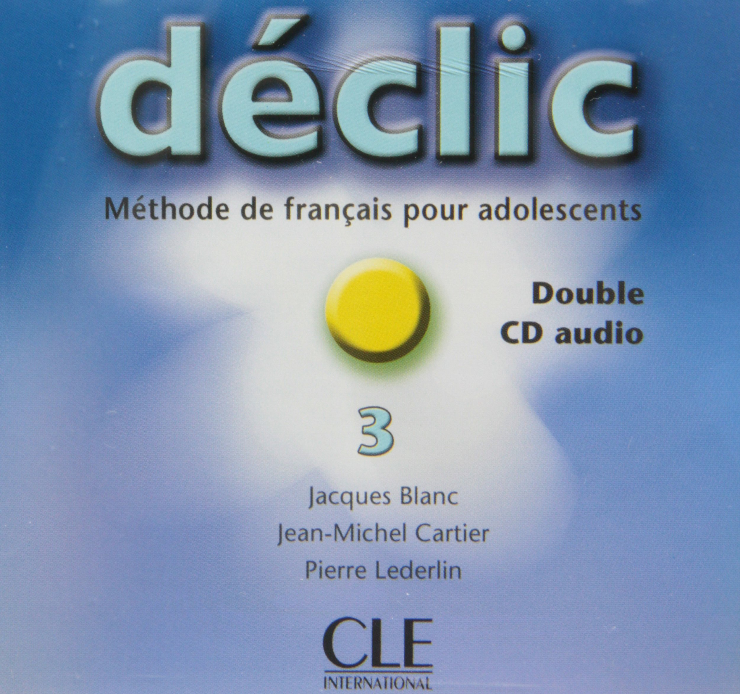 DECLIC 3 CD Audio Collectifs