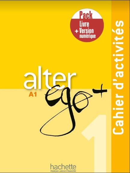 ALTER EGO+ A1 Cahier + Version numérique