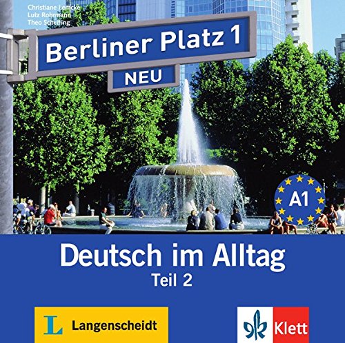 BERLINER PLATZ 1 NEU Audio-CD zum Lehrbuch, Teil 2