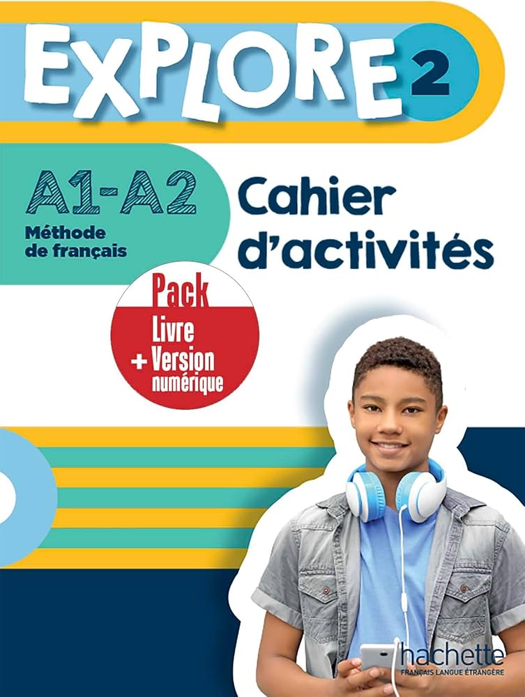 EXPLORE 2 Cahier d'activites+Version numerique