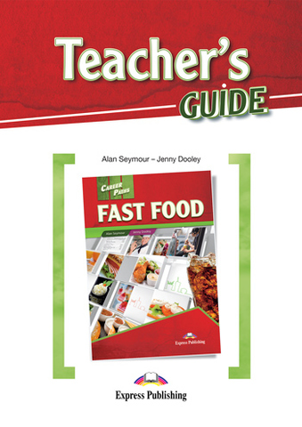 FAST FOOD (CAREER PATHS) Teacher's Book