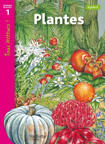 PLANTES (TOUS LECTEURS! 1) Livre 
