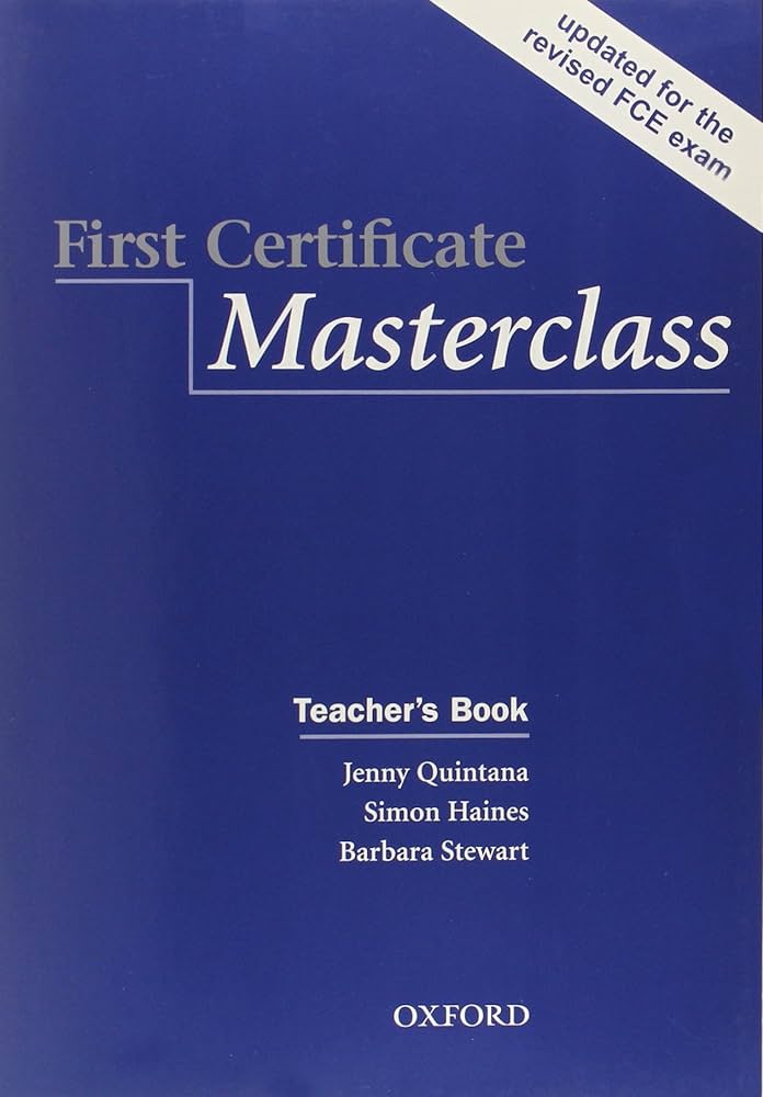 FIRST CERTIFICATE MASTERCLASS Teacher's Book (2008 Edition)