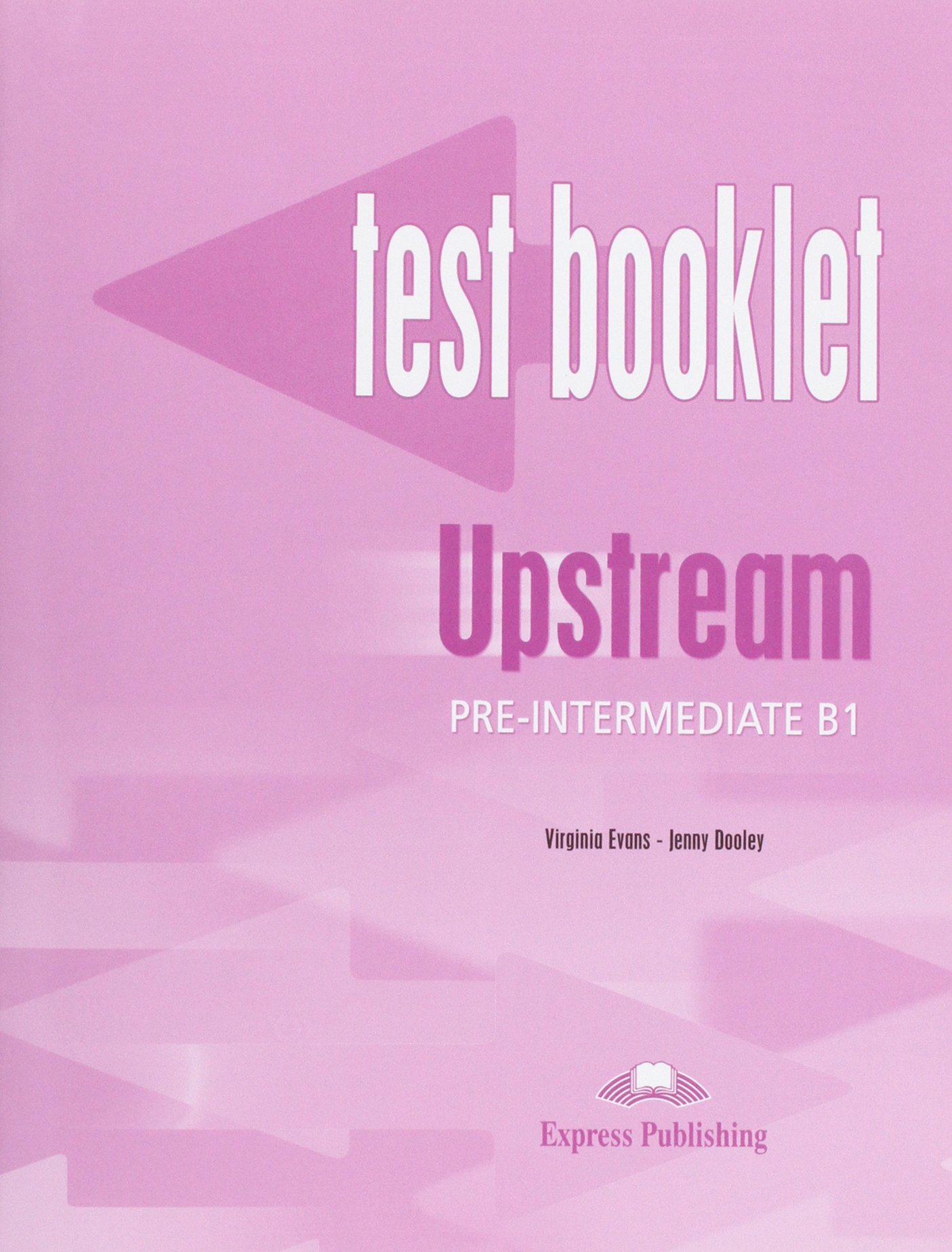 UPSTREAM PRE-INTERMEDIATE Test Booklet