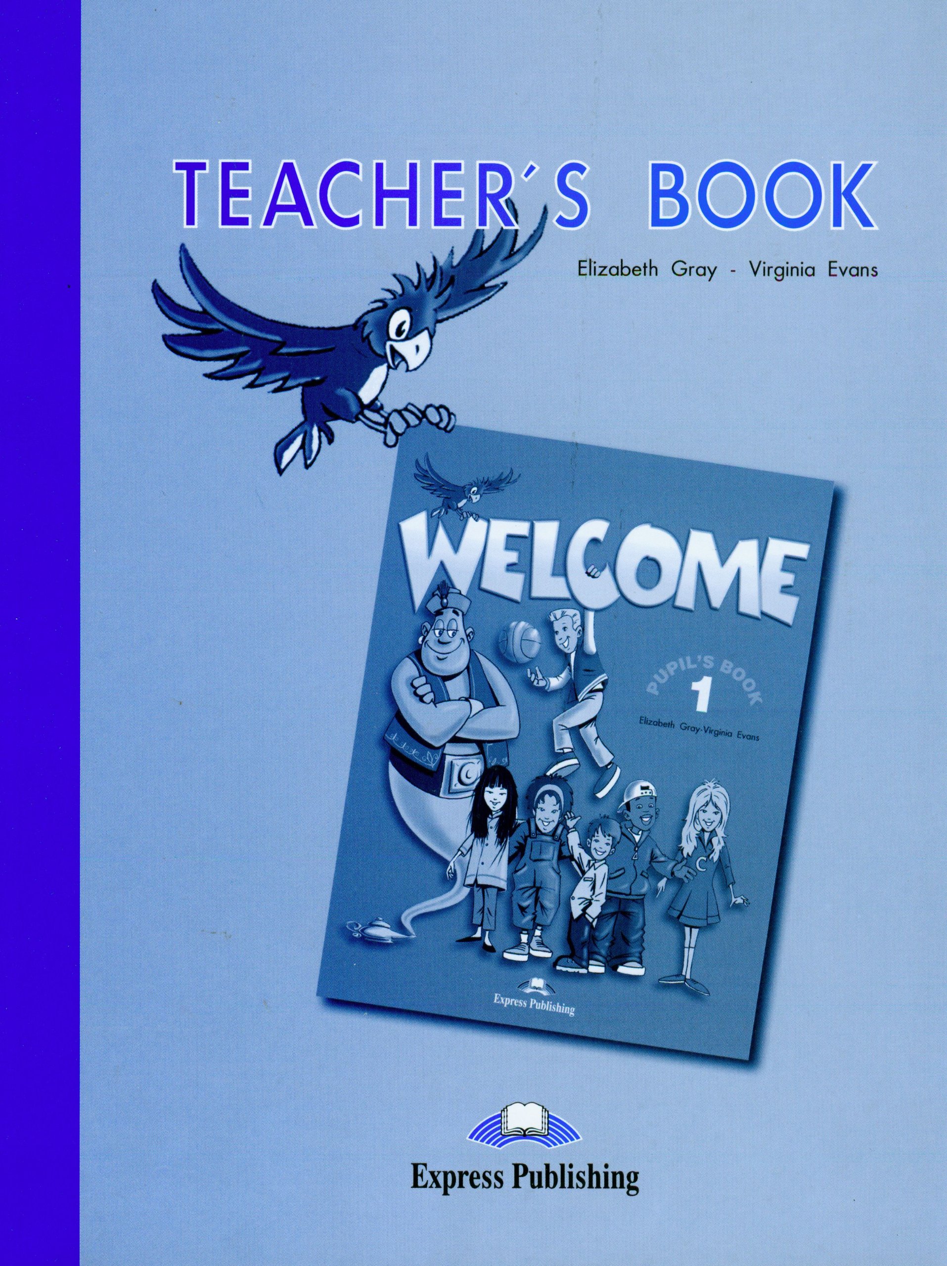 WELCOME 1 Teacher's Book