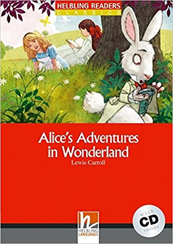 ALICE'S ADVENTURES IN WONDERLAND (HELBLING READERS RED, CLASSICS, LEVEL 2) Book + Audio CD