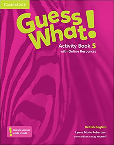 GUESS WHAT! 5 Activity Book + Online resource