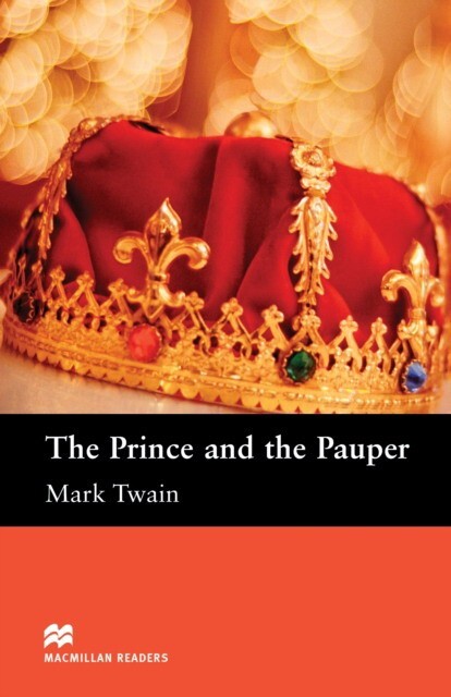 PRINCE AND THE PAUPER (MACMILLAN READERS, ELEMENTARY) Book