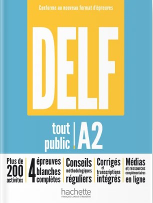 DELF TOUT PUBLIC A2 Nouveau format + Audios en téléchargement