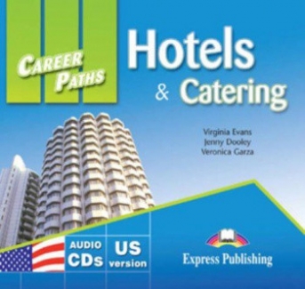 HOTELS AND CATERING (CAREER PATHS) Class Audio CD (x2)