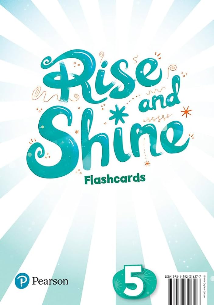 RISE AND SHINE 5 Flashcards