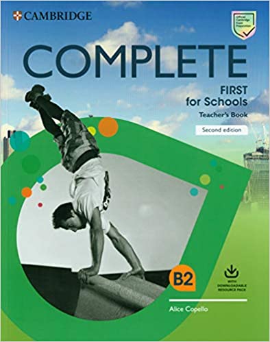 Complete First For Schools Teacher's Book with Downloadable Resource Pack (Class Audio and Teacher's Photocopiable Worksheets) 