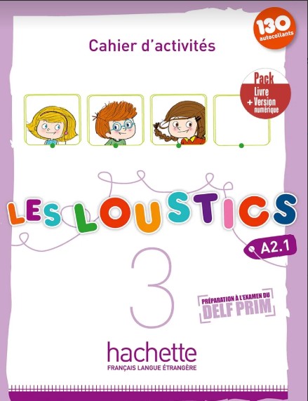 LES LOUSTICS 3 Cahier + Version numérique Pack