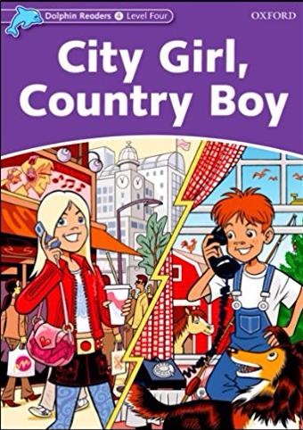 CITY GIRL,COUNTRY BOY (DOLPHIN READERS, LEVEL 4) Book