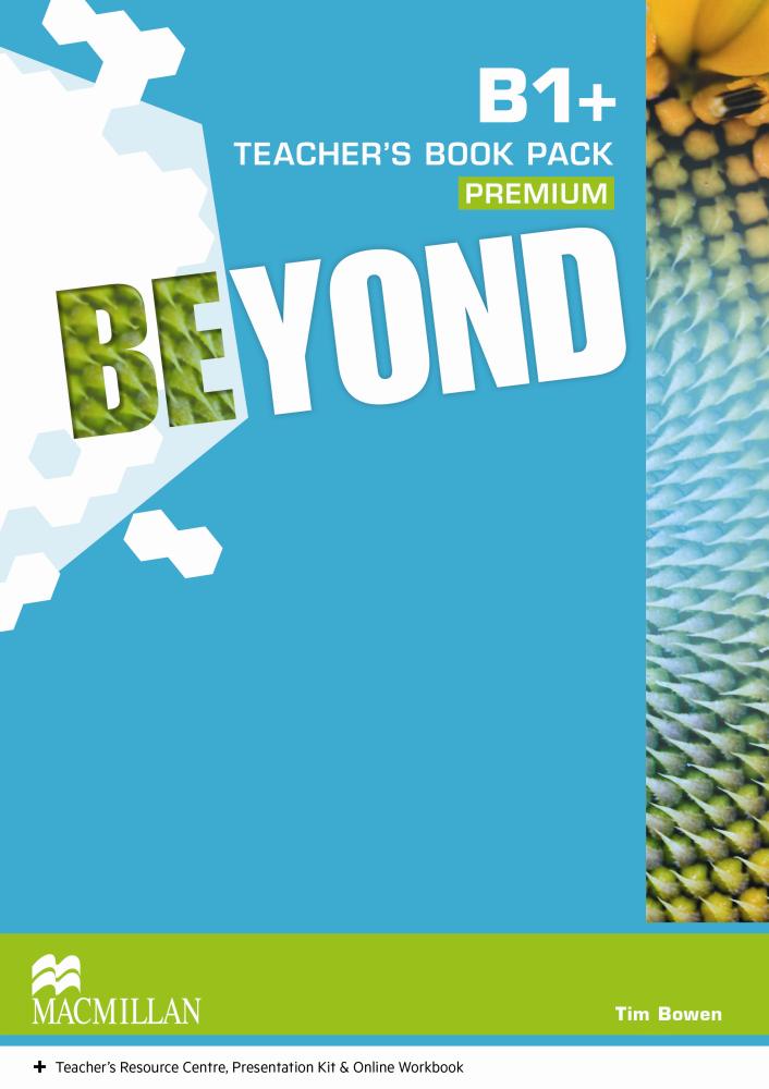 BEYOND B1+ Teacher's Book Premium Pack
