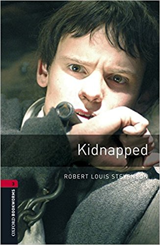 KIDNAPPED (OXFORD BOOKWORMS LIBRARY, LEVEL 3) Book