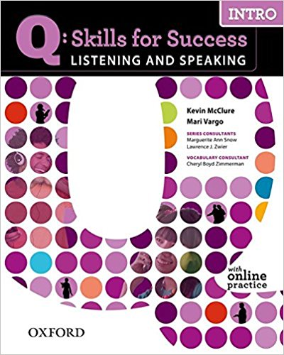 Q:SKILLS FOR SUCCESS LISTENING AND SPEAKING INTRO Student's Book + Online Practice