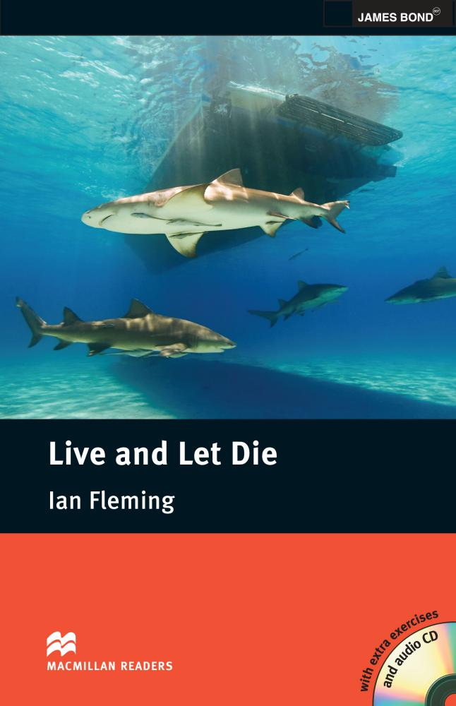 LIVE AND LET DIE (MACMILLAN READERS, INTERMEDIATE) Book + Audio CD