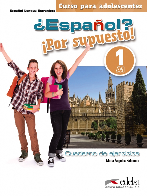 ESPANOL? POR SUPUESTO! 1 A1 Cuaderno de ejercicios  