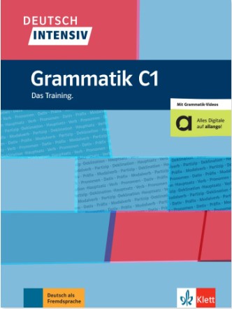 DEUTSCH INTENSIVE: GRAMMATIK С1. Das Training Kursbuch+ Video online