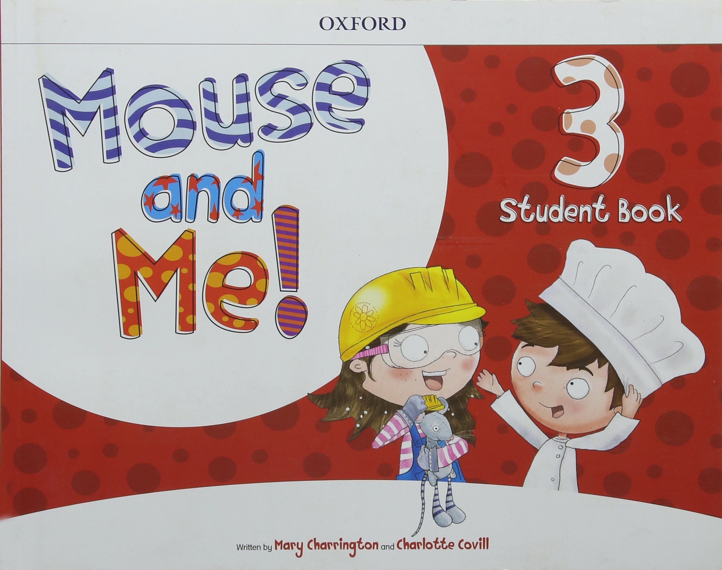 MOUSE AND ME! 3 Student's Book with Pop-outs and Stickers