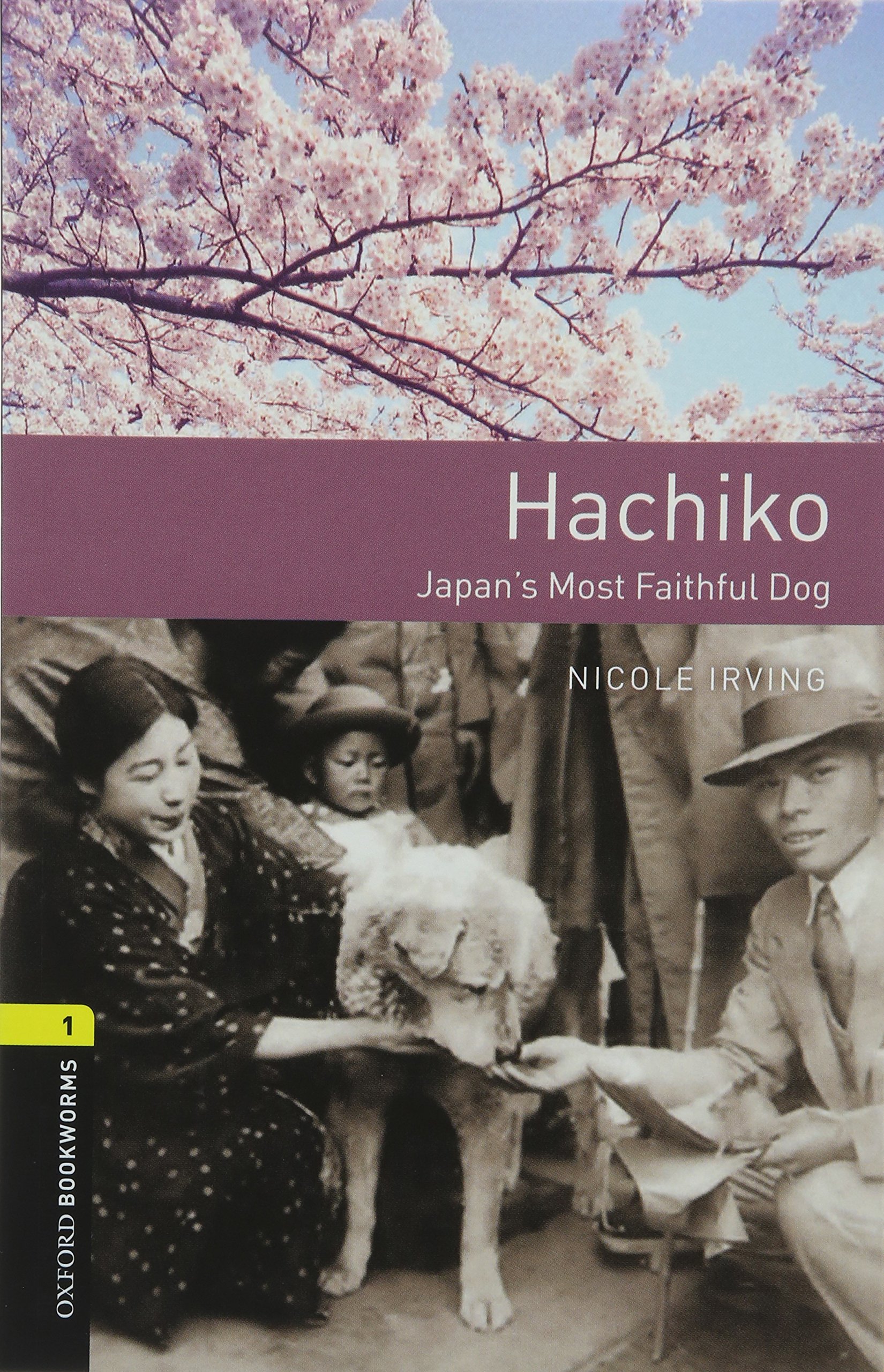 HACHIKO (OXFORD BOOKWORMS LIBRARY, LEVEL 1) Book with MP3 download