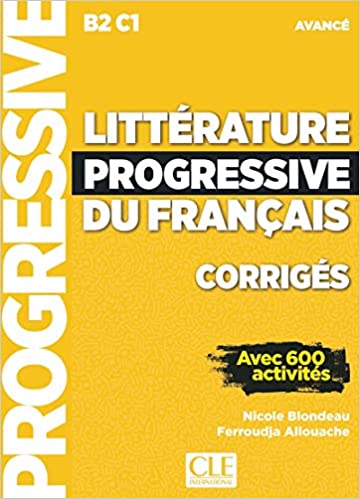LITTERATURE PROGRESSIVE DU FRANCAIS 2ED AVANCE Corrige