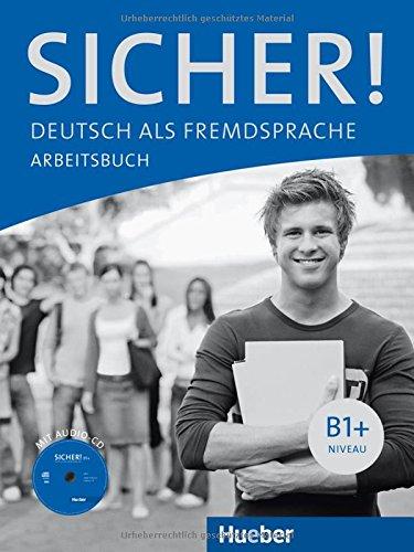 SICHER! B1+ Arbeitsbuch + Audio-CD zum Arbeitsbuch