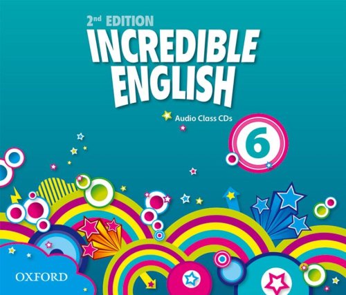 INCREDIBLE ENGLISH  2nd ED 6 Class Audio CD