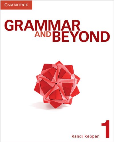 GRAMMAR AND BEYOND 1 Student's Book