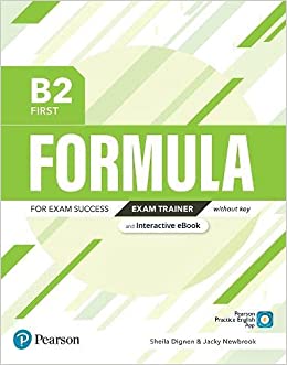 FORMULA B2 First. Exam Trainer without key with online student resources + App + eBook