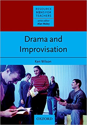 DRAMA AND IMPROVISATION (RESOURCE BOOKS FOR TEACHERS) Book 