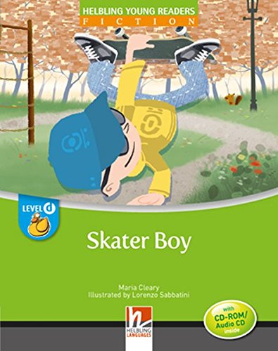 SKATER BOY (HELBLING YOUNG READERS, LEVEL D) Book + CD-ROM/Audio CD