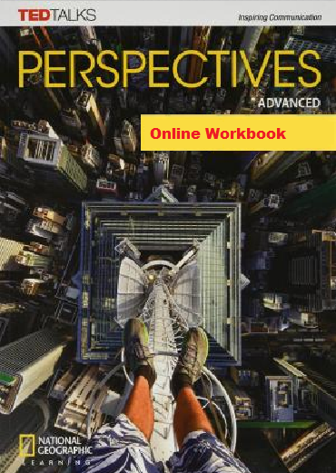 PERSPECTIVES ADVANCED Online Workbook