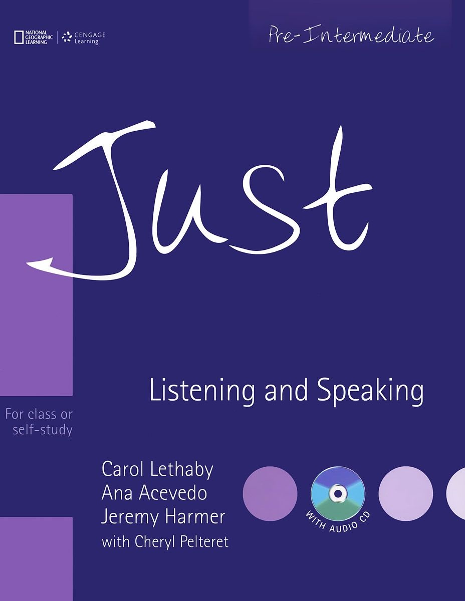 JUST LISTENING AND SPEAKING PRE-INTERMEDIATE Student's Book + Audio CD