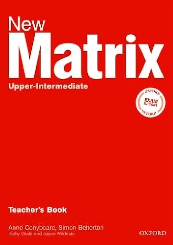 MATRIX NEW UPPER-INTERMEDIATE Teacher's Book