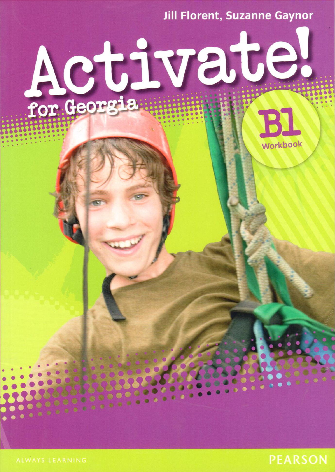 ACTIVATE! B1 Workbook without Key (Georgian Edition)