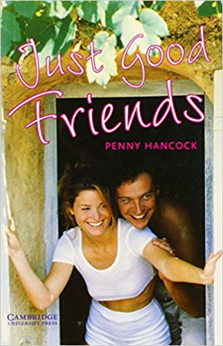 JUST GOOD FRIENDS (CAMBRIDGE ENGLISH READERS, LEVEL 3) Book
