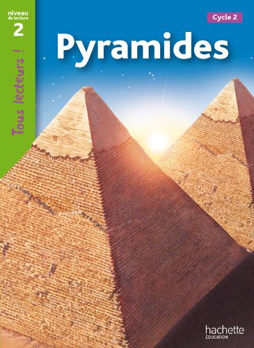 PYRAMIDES (TOUS LECTEURS! 2) Livre 