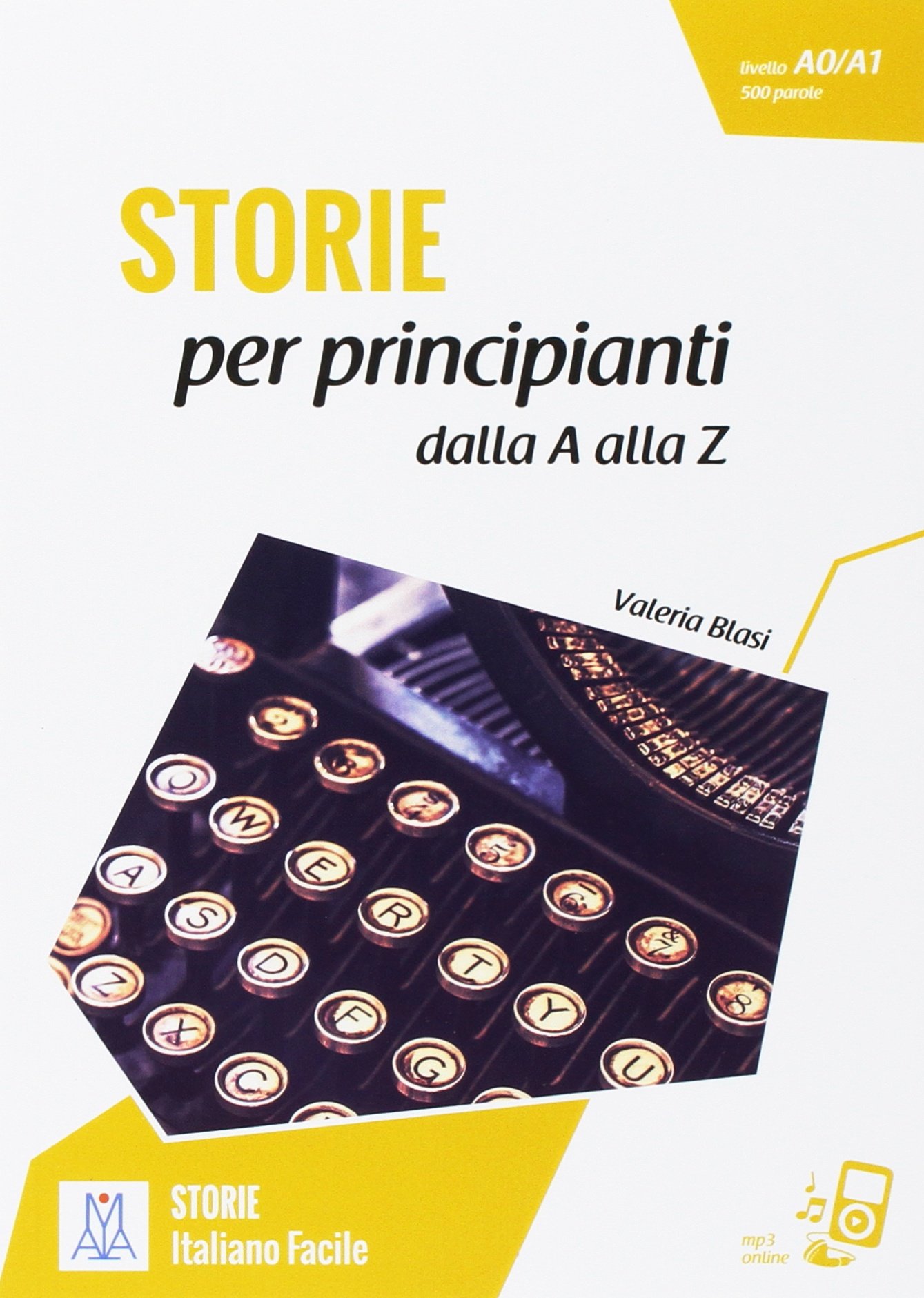 STORIE ITALIANO FACILE Storie per principianti dalla A alla Z Libro