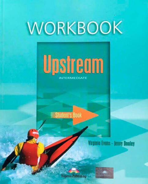 UPSTREAM INTERMEDIATE  Workbook